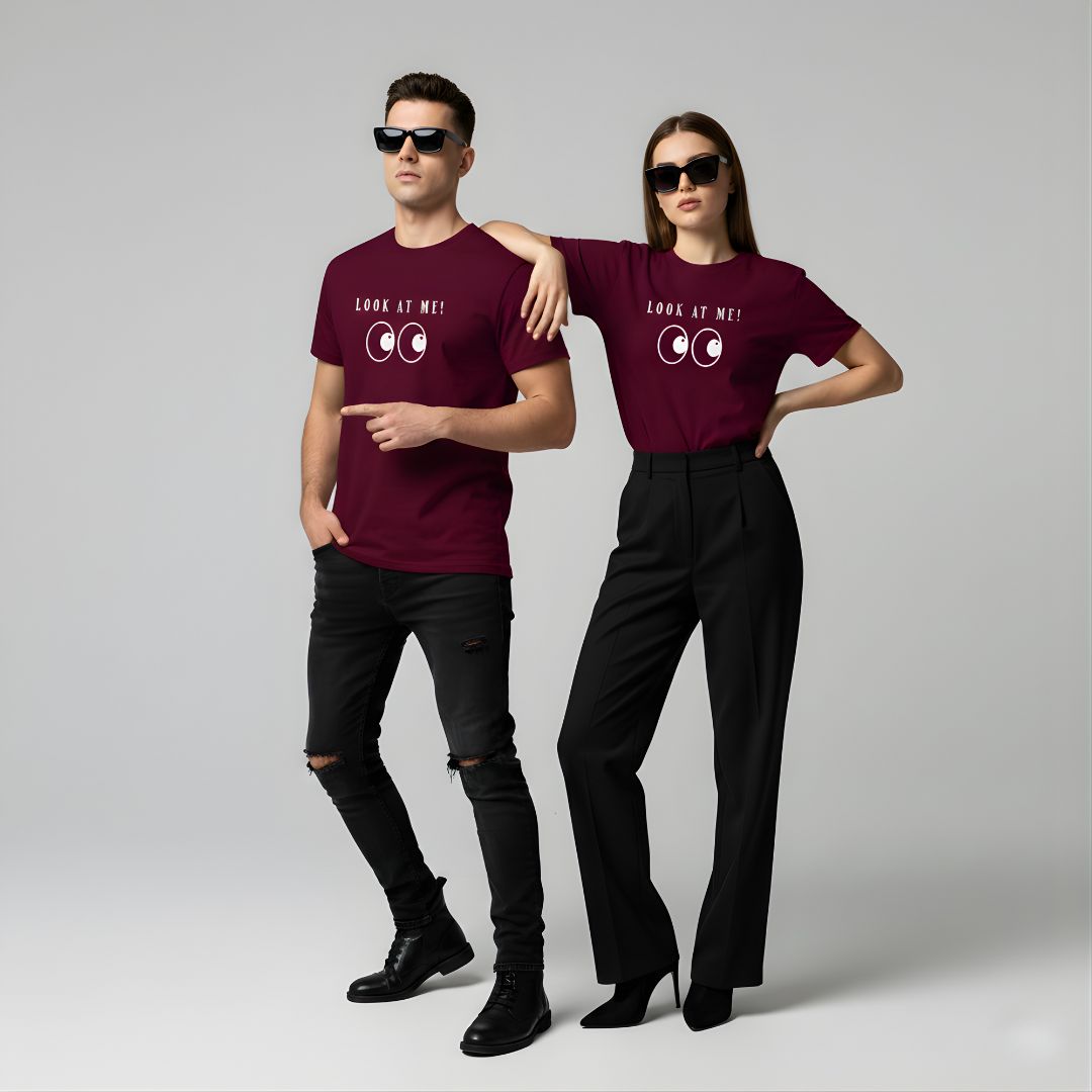 Look At Me Unisex T-Shirt (Maroon) | Colorful Wear