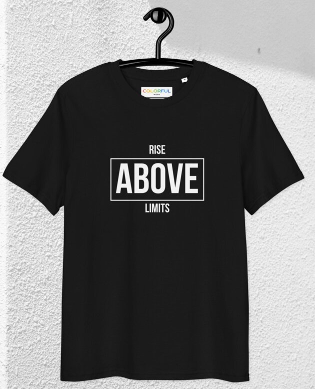 Rise Above Limits Unisex T-Shirt | Colorful Wear