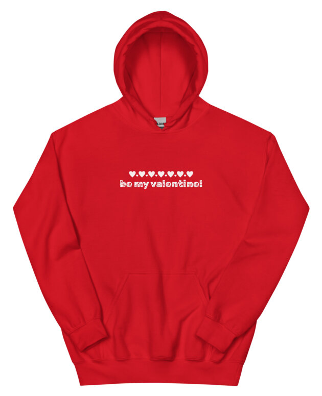 Be My Valentine Unisex Hoodie | Colorful Wear