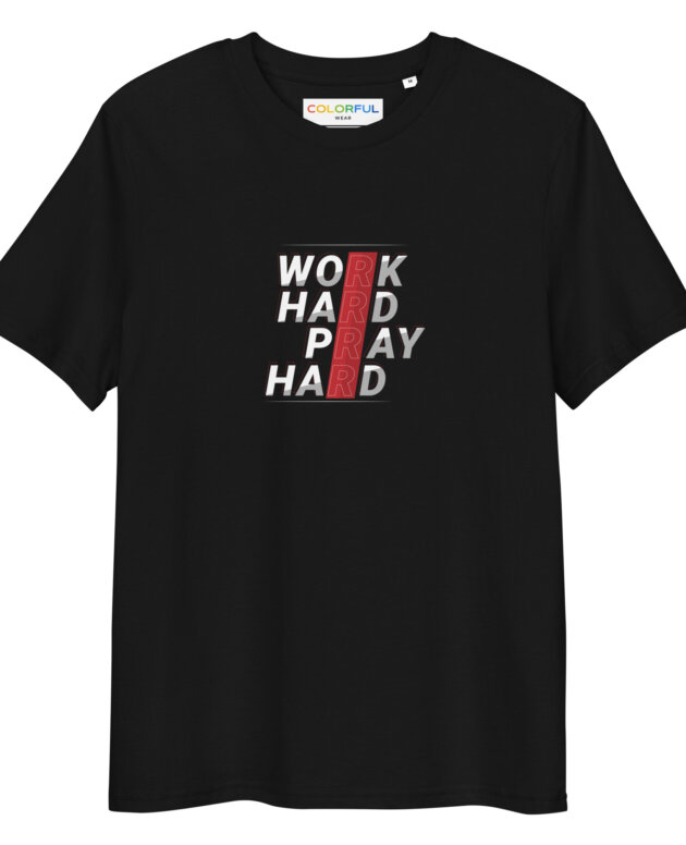Work Hard Play Hard Unisex organic cotton t-shirt